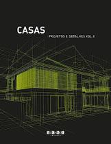 Casas: Projetos e Detalhes - Vol2 - J. J. CAROL EDITORA