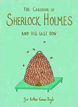 Casebook of sherlock holmes & hiasr bow - wordsworth collector's editions