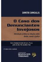 Caso dos Denunciantes Invejosos, O Caso dos Denunciantes Invejosos, O