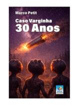 Caso varginha - 30 anos