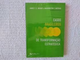 Casos Brasileiros de Transformação Estratégica - Blucher