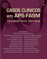 CASOS CLINICOS EM APS - FASM 1ª Ed.