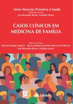 Casos Clínicos Em Medicina de Família - ATHENEU