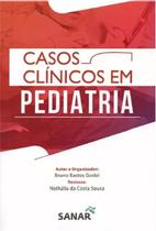 Casos Clínicos em Pediatria - Sanar Casos Clínicos em Pediatria - Sanar