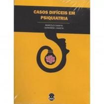 Casos dificeis em psiquiatria