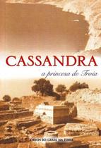 Cassandra - a Princesa de Troia