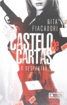 Castelo de Cartas - o Despertar paperback Fiacadori, Rita Castelo de Cartas - o Despertar paperback Fiacadori, Rita