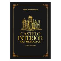 Castelo Interior Comentado (Capa Dura) Castelo Interior Comentado (Capa Dura)