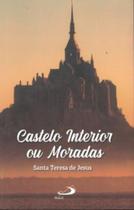 Castelo Interior Ou Moradas - PAULUS