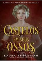 Castelos Em Seus Ossos (Castelos Em Seus Ossos - Livro 1) Castelos Em Seus Ossos (Castelos Em Seus Ossos - Livro 1)