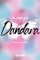 Casulo Dandara, O
