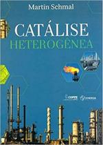 Catalise heterogenea - SYNERGIA EDITORA