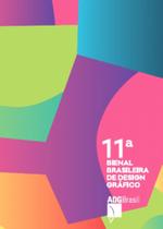 Catálogo da 11ª Bienal Brasileira de Design Gráfico