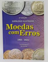 Catalogo de moedas com erros, anomalias, livro ilustrado, numismática. - LIVRO DAS MOEDAS COM ERROS, ANOMALIAS.