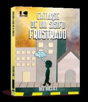 Catarse de um sísifo frustrado