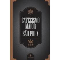 Catecismo maior de São Pio X (São Pio X)