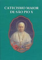 Catecismo Maior de Sao Pio X - Terceiro Catecismo da Doutrina Cristã