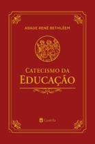 Catecismo na educaçao - CASTELA EDITORIAL