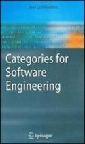 Categories for software engineering - SPRINGER VERLAG