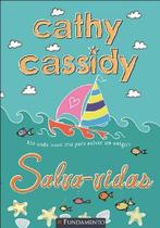 Cathy Cassidy - Salva-Vidas