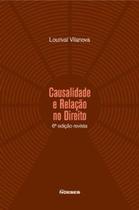 Causalidade e Relação no Direito - 06Ed/23 Sortido
