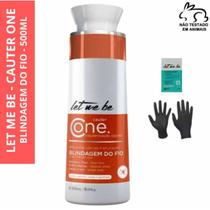Cauterização Cauter One Let Me Be 500ml Cabelos Blindados Let Me Be