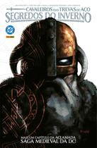 Cavaleiros Das Trevas De Aço: Segredos Do Inverno