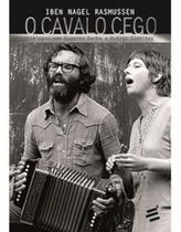 Cavalo cego, o - dialogos com eugenio barba e outros escritos