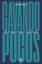Cavando poços Cavando poços