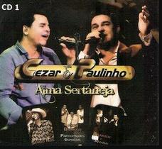 CD 1 Cezar & Paulinho - Alma Sertaneja