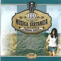 CD 100 anos de música sertaneja Volume 10(pombinha branca) CD 100 anos de música sertaneja Volume 10(pombinha branca)