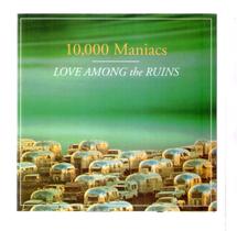 Cd 10,000 Maniacs - Love Among The Ruins