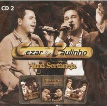 CD 2 Cezar & Paulinho - Alma Sertaneja - Atração