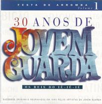 CD 30 Anos De Jovem Guarda - Festa De Arromba - Volume 1 - UNIVERSAL MUSIC