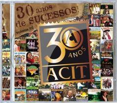 CD - 30 Anos de Sucesso - Acit - Vol 02 CD - 30 Anos de Sucesso - Acit - Vol 02
