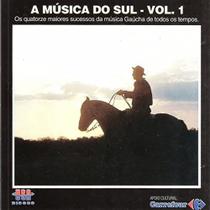 CD - A Musica do Sul - Vol. 1 CD - A Musica do Sul - Vol. 1