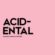 Cd Acidental - Grandes Momentos 2015-2018 Cd Acidental - Grandes Momentos 2015-2018