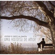 Cd adhemar de campos - uma historia de amor Cd adhemar de campos - uma historia de amor