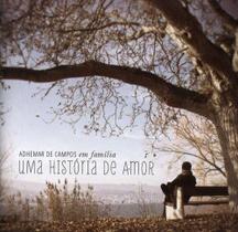 CD Adhemar de Campos Uma História de Amor - Onimusic