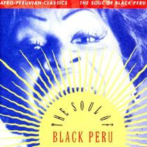 Cd Afro-Peruvian Classics: The Soul Of Black Peru (1995) - Sony Music
