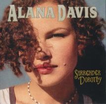 Cd alana davis - surrender dorothy (importado)