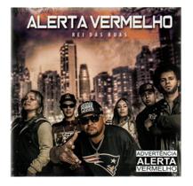 Cd alerta vermelho: rei das ruas
