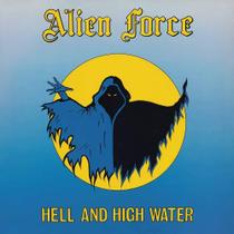 Cd alien force . hell and high water . novo lacrado slipcase