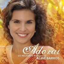 CD Aline Barros Adorai Os Melhores Momentos