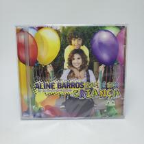 Cd Aline Barros - Bom É Ser Criança Original Lacrado