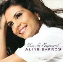 Cd aline barros: deus do impossivel