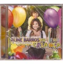 Cd aline barros e convidados - bom é ser criança - SONY