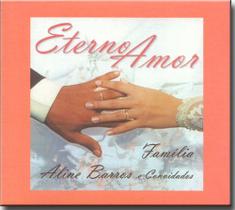 Cd Aline Barros - Eterno Amor - Familia