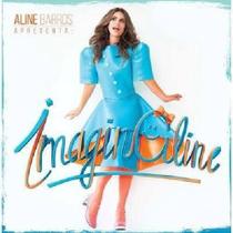 Cd Aline Barros - Imaginaline