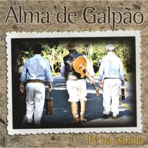 CD - Alma de Galpão Pé Na Estrada - Gravadora Vertical